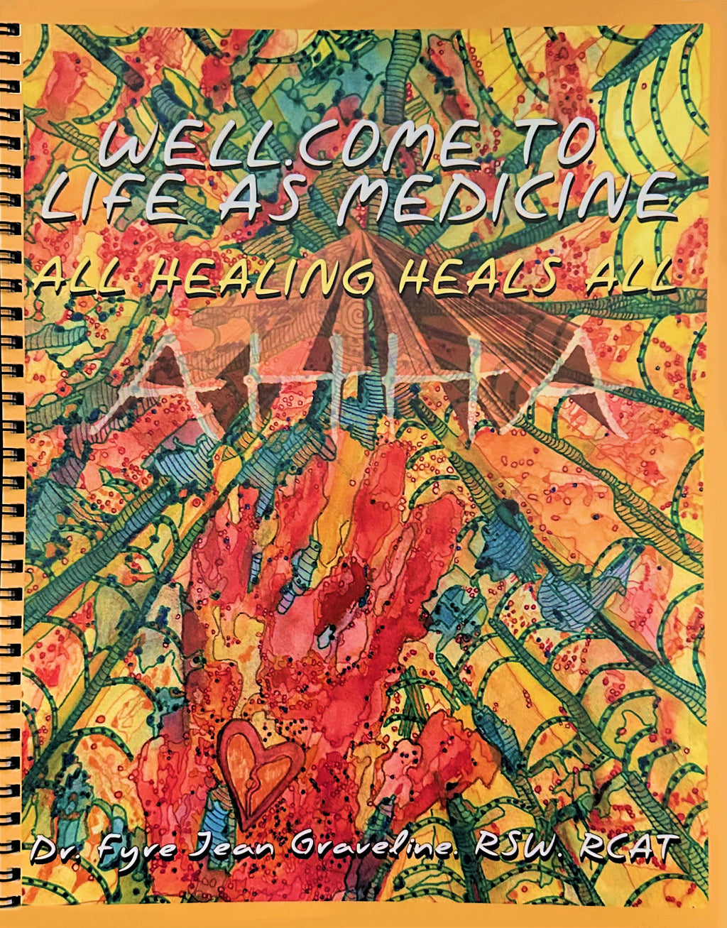 Life As Medicine - All Healing Heals All (Combo of Book, Audio, and Digital)