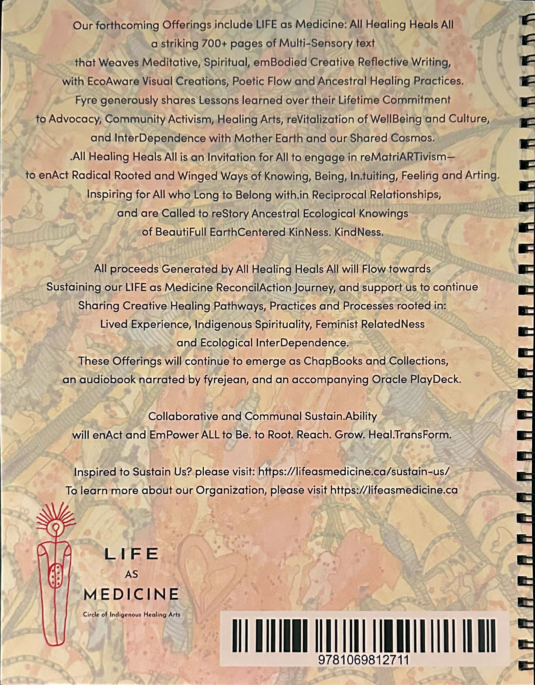 Life As Medicine - All Healing Heals All